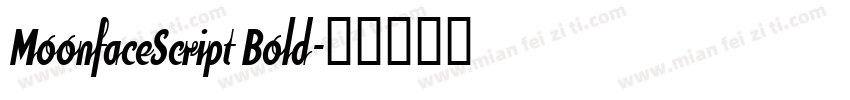 MoonfaceScript Bold字体转换